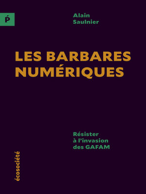 cover image of Les barbares numériques